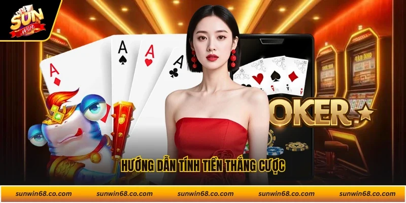 Hướng dẫn tính tiền thắng cược
